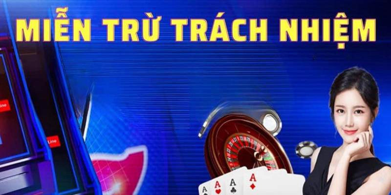 Các hình thức miễn trừ trách nhiệm 789p